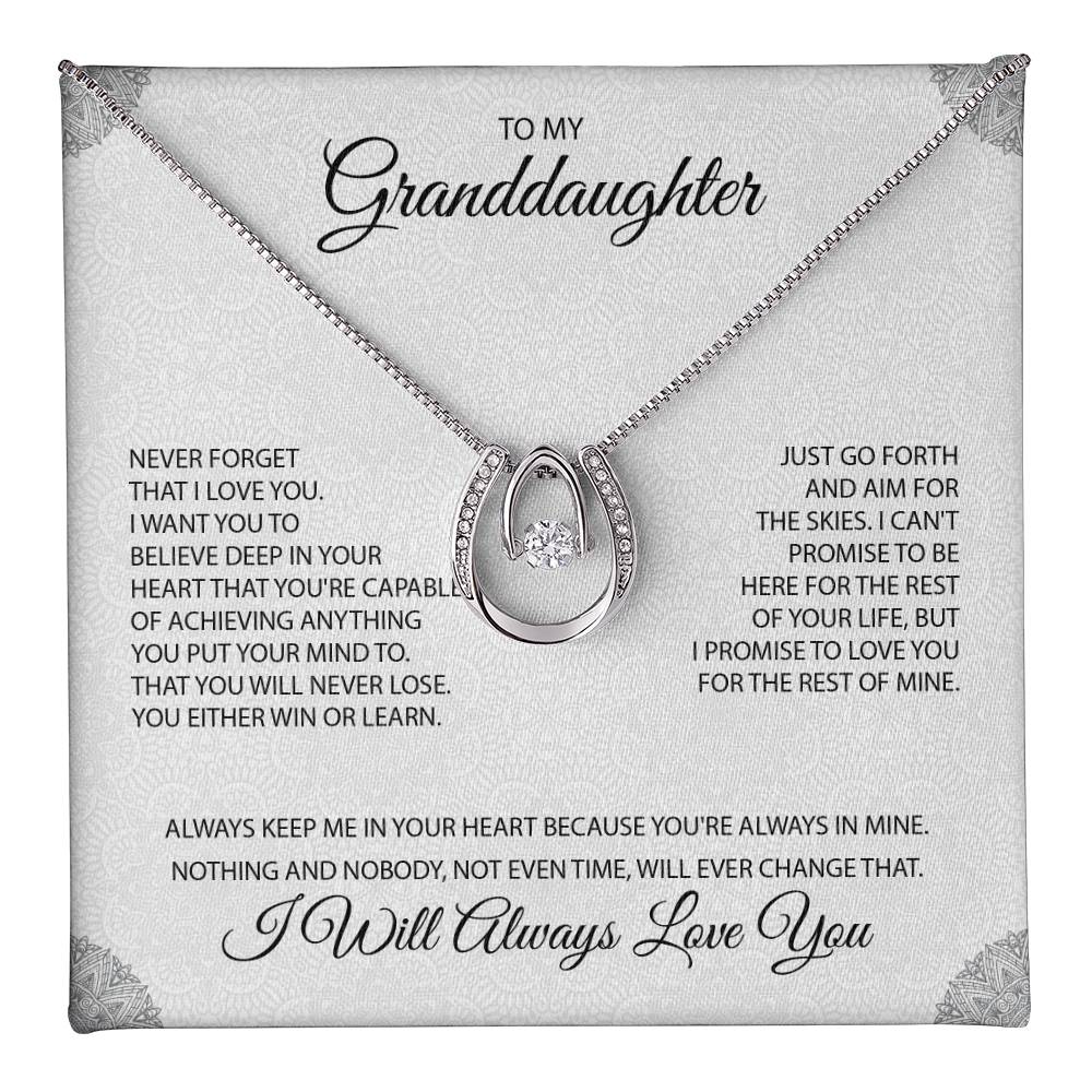 To My Granddaughter- Never forget that I love you