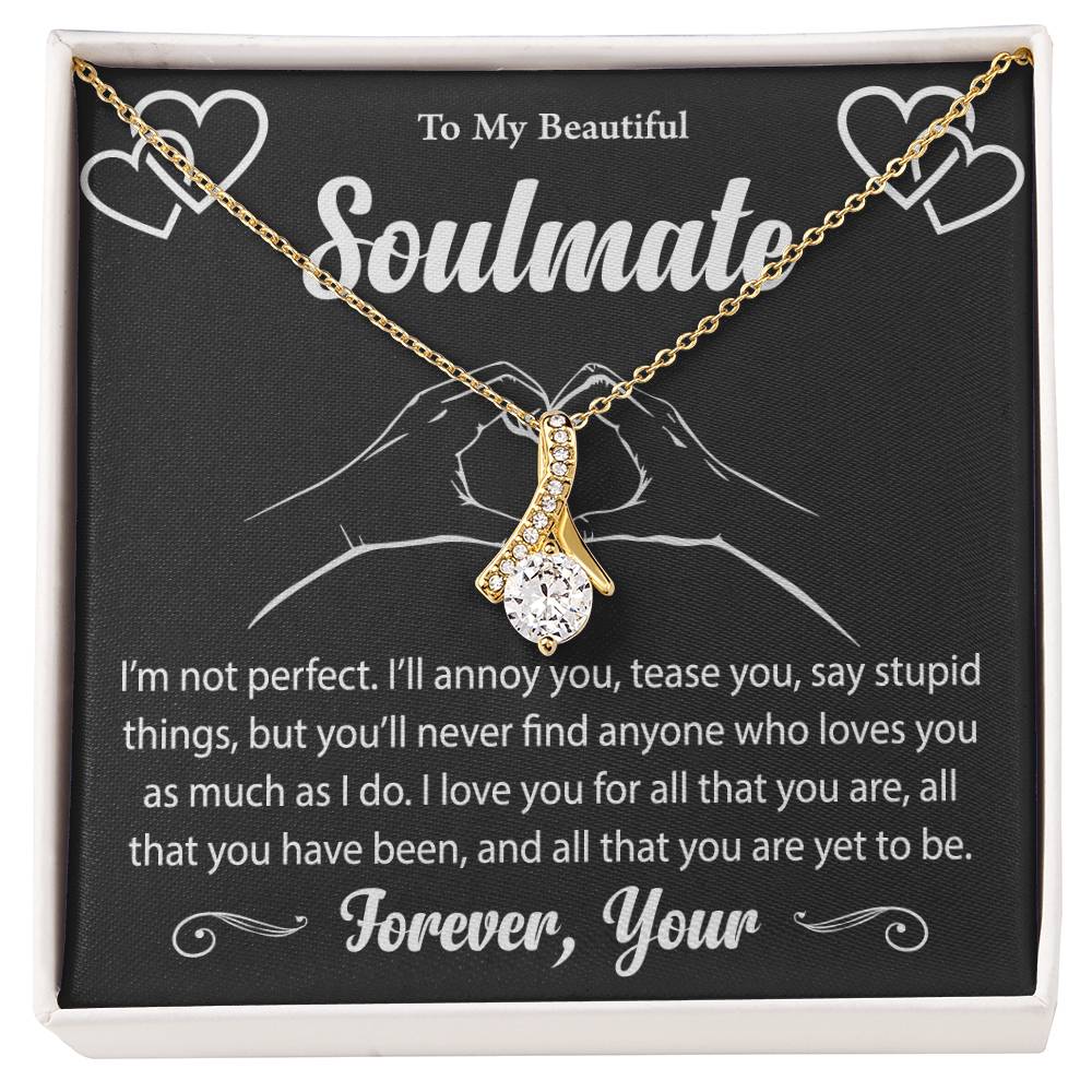 To My Beautiful Soulmate- Who loves you as much I do