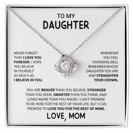 To My Daughter- Never forget that I love you